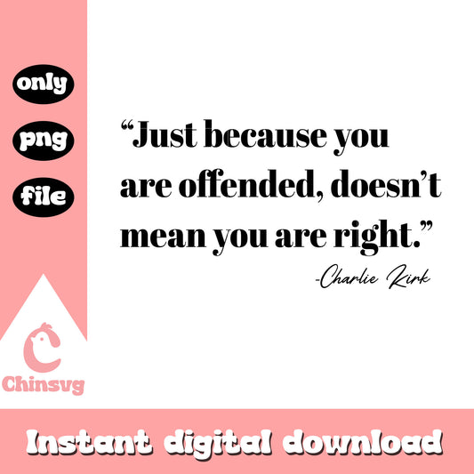 Charlie kirk quotes design png, charlie kirk tour png