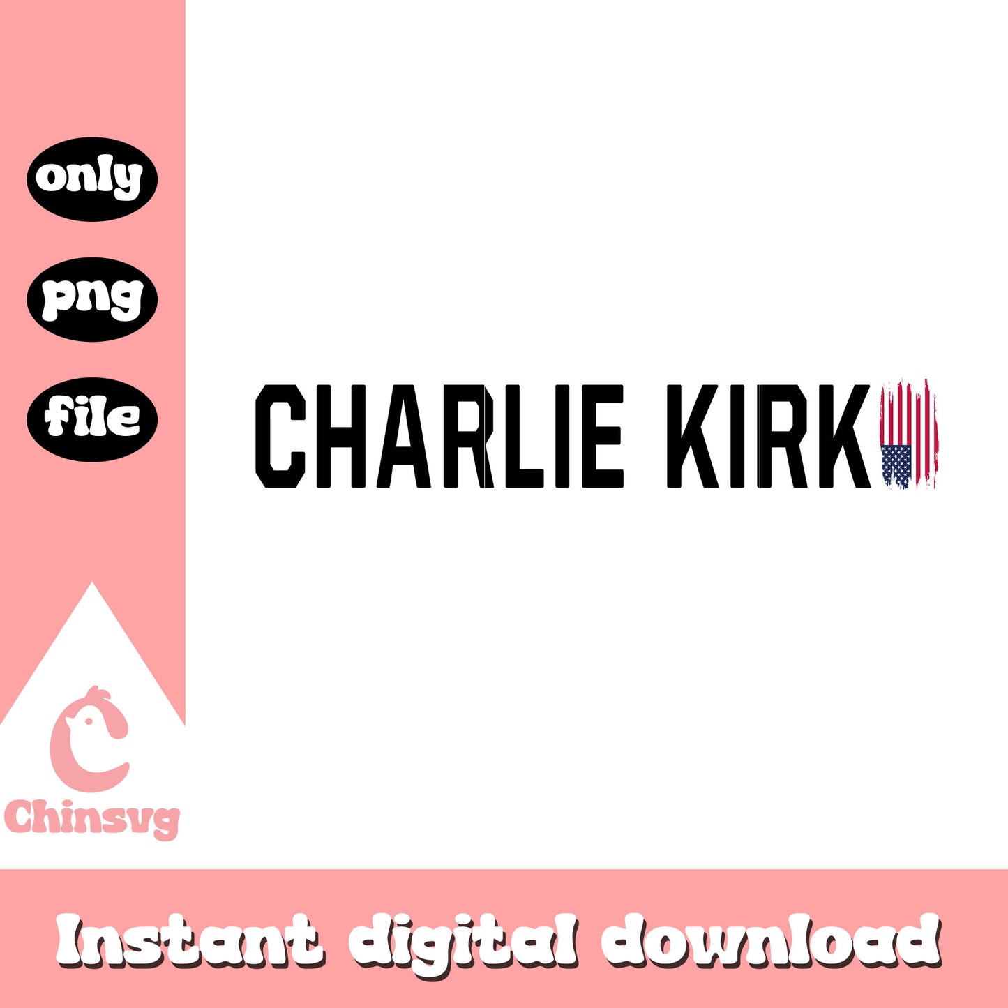 Charlie kirk text america flag png, charlie kirk patriot png
