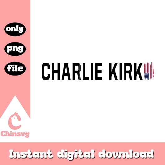 Charlie kirk text america flag png, charlie kirk patriot png
