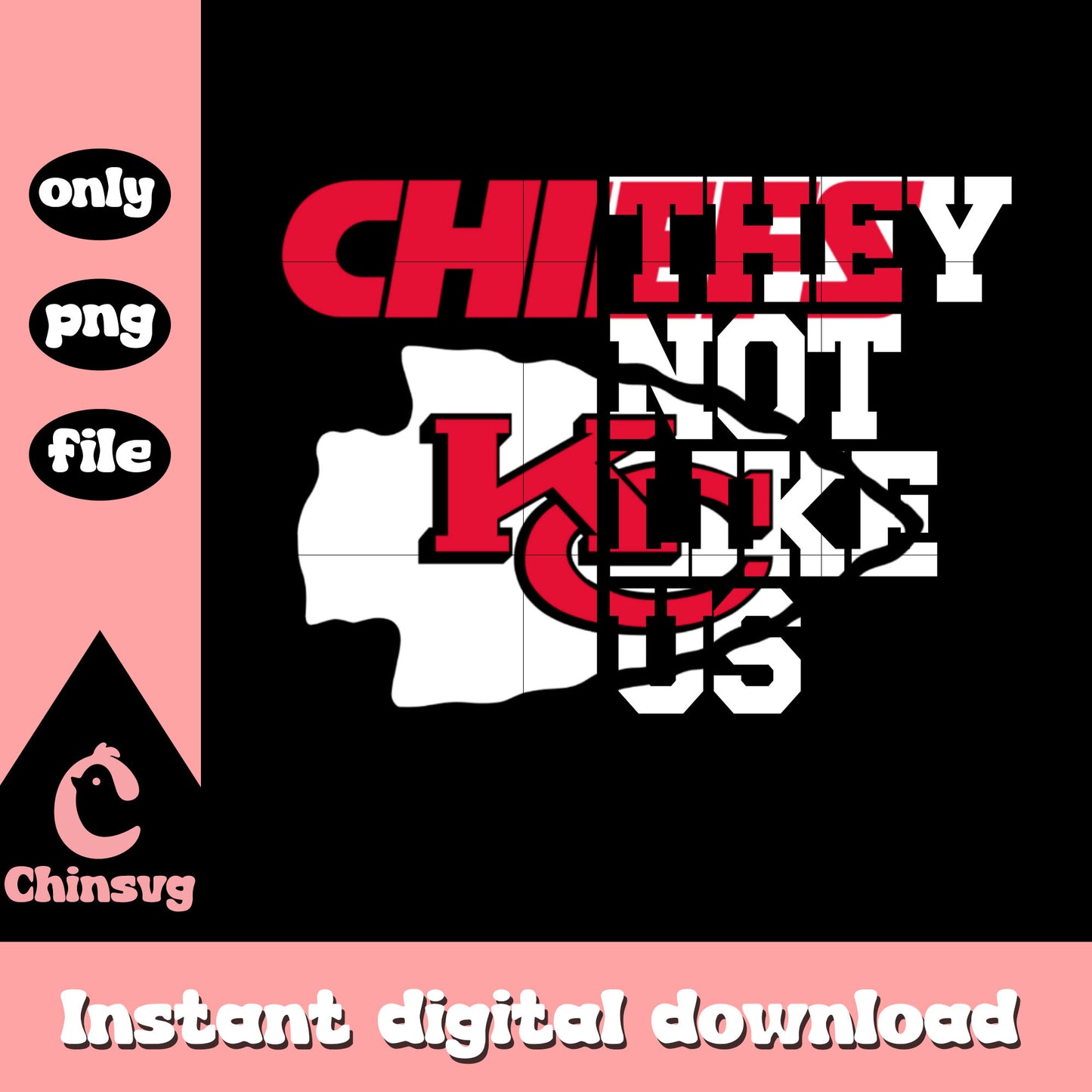 Chiefs they not like us png, Kansas City Chiefs logo png