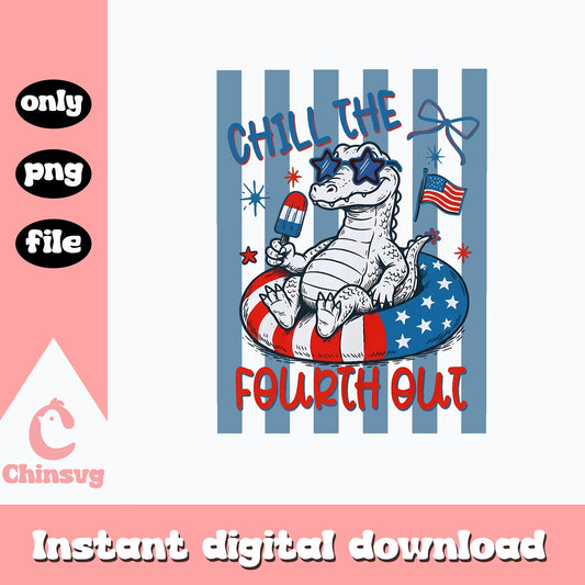 Chill The Fourth Out Alligator PNG, 4th Of July PNG, Patriotic PNG