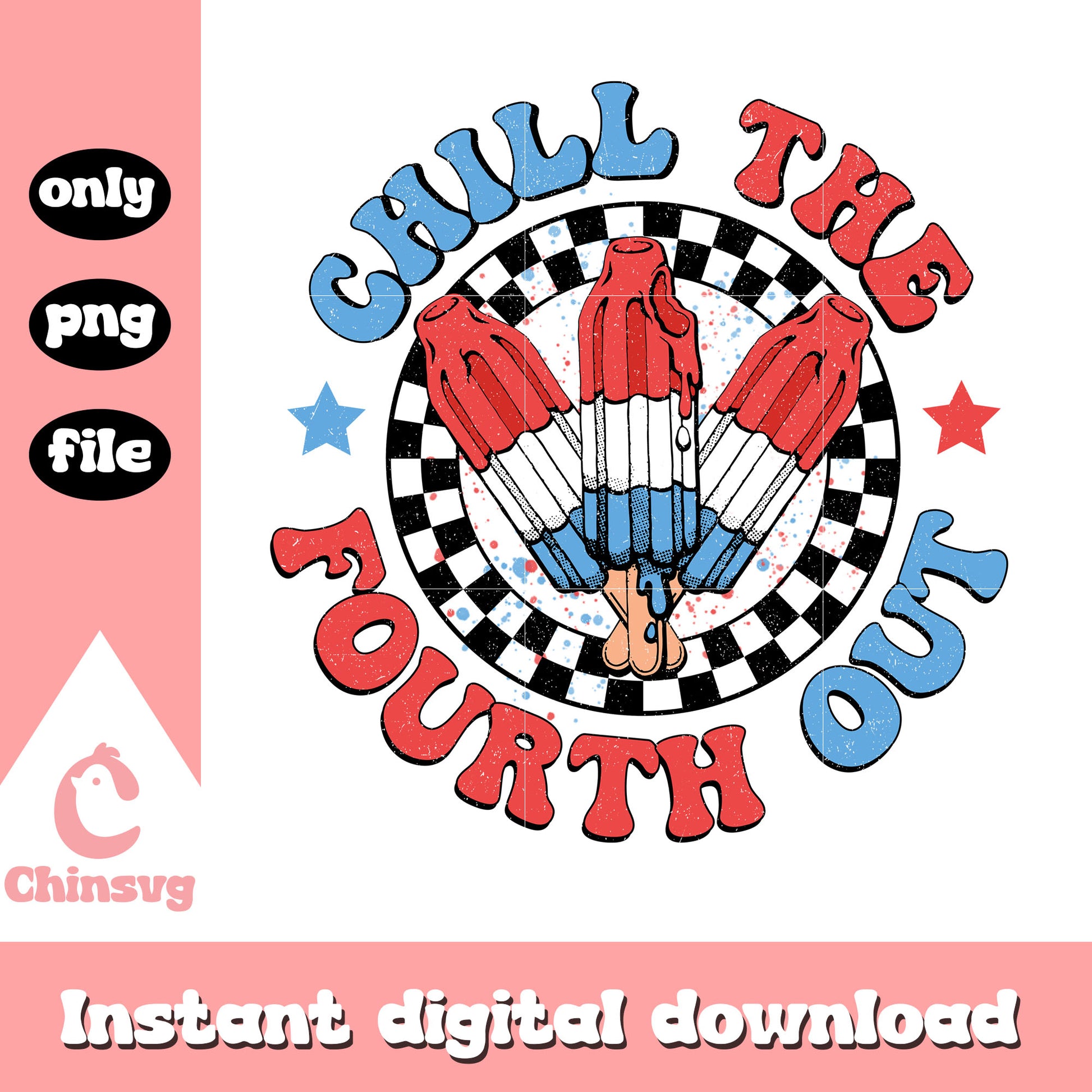 Chill the Fourth Out Retro Png, Funny America Ice Cream png