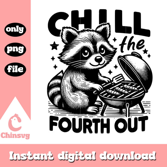 Chill the fourth out raccoon black design png, raccoon funny​ png
