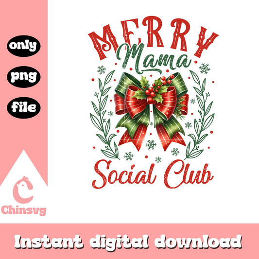 Christmas merry mama social club png, tie christmas bow png