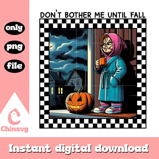 Chucky don't bother me until fall pumpkin png, chucky horror png