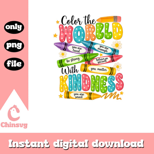 Color world with kindness font design png, back to school png