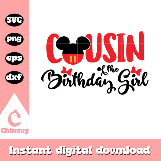 Cousin of the birthday girl mickey head logo svg, birthday girl​ svg