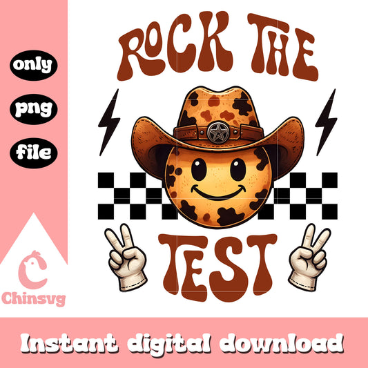 Cowboy smiley rock the test png, quotes for test day png