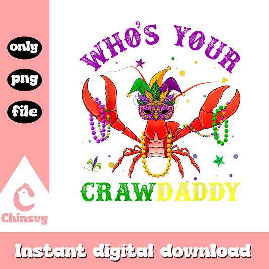 Crawdaddy crawfish mardi gras png, mardi gras indians png