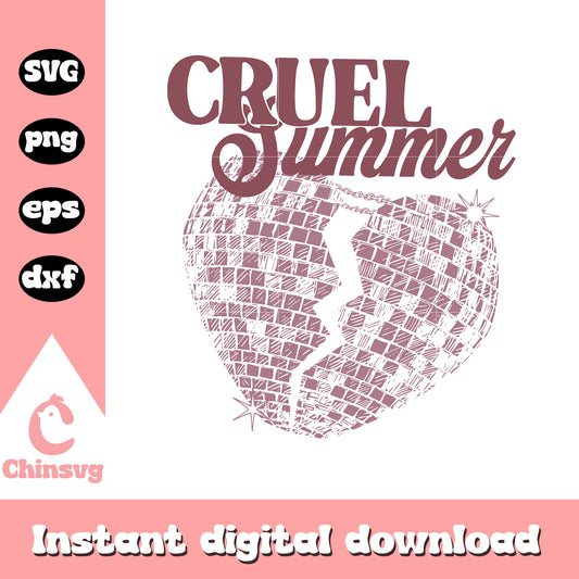 Cruel summer break disco ball svg, Cruel summer svg, Taylor Swift svg