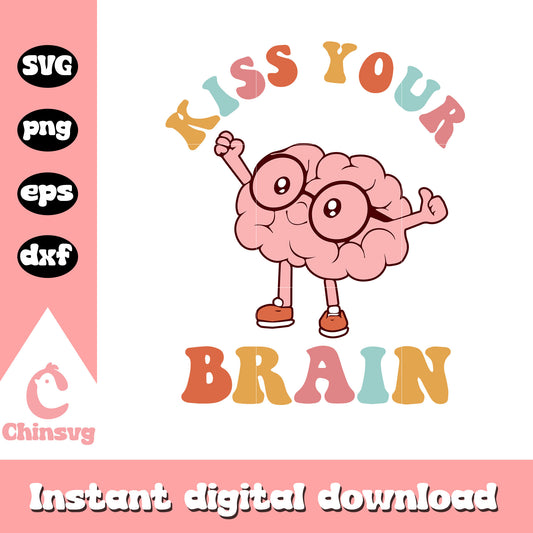 Cute brain cartoon kiss your brain svg, kiss your brain svg