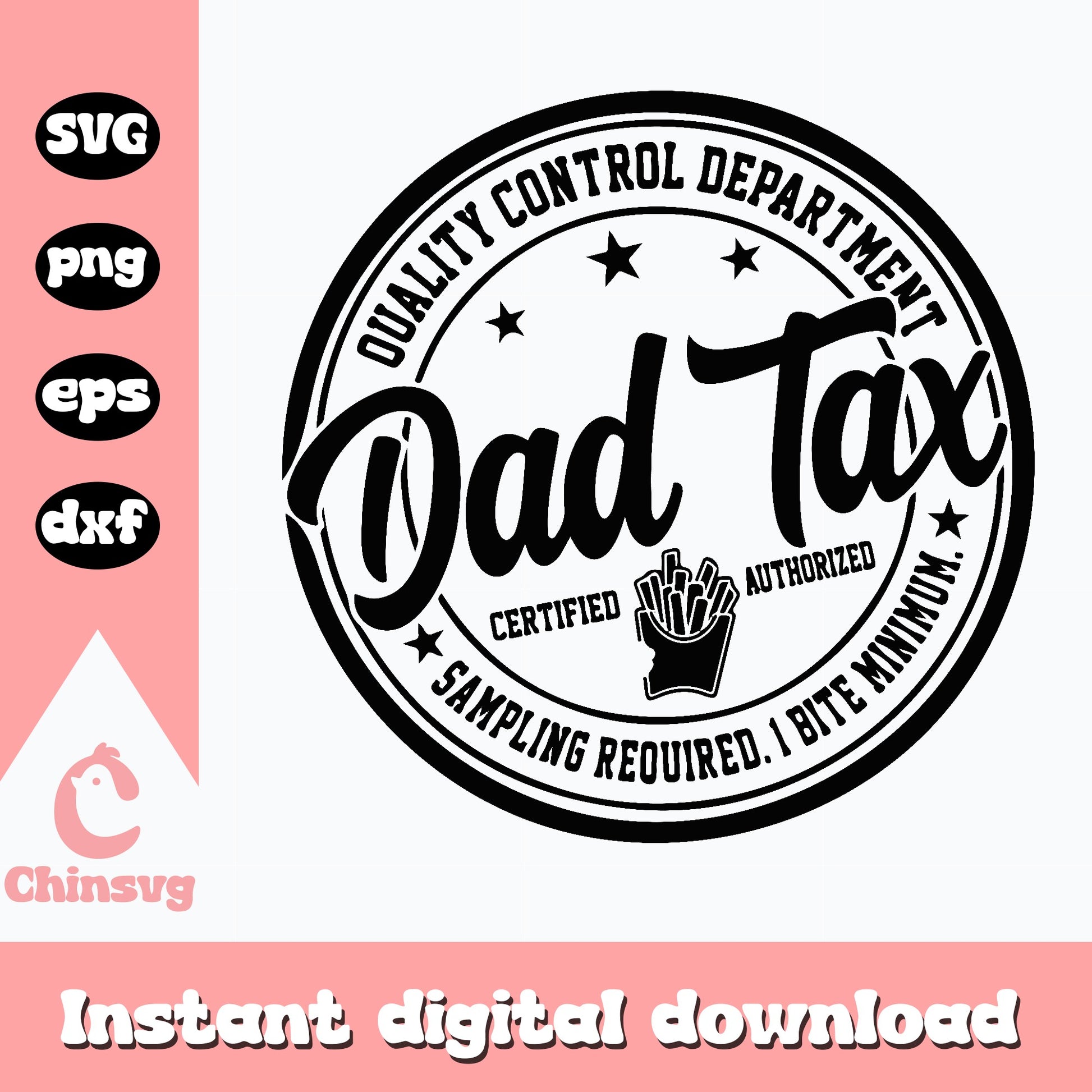 Dad Tax Quality Control Department SVG, Funny Dad SVG, Father's Day SVG PNG