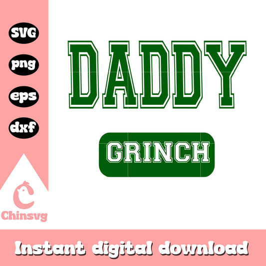 Daddy grinch font design svg, grinch svg, font design svg
