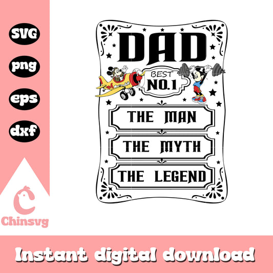 Dad the man the myth the legend svg, mickey mouse svg, disney svg