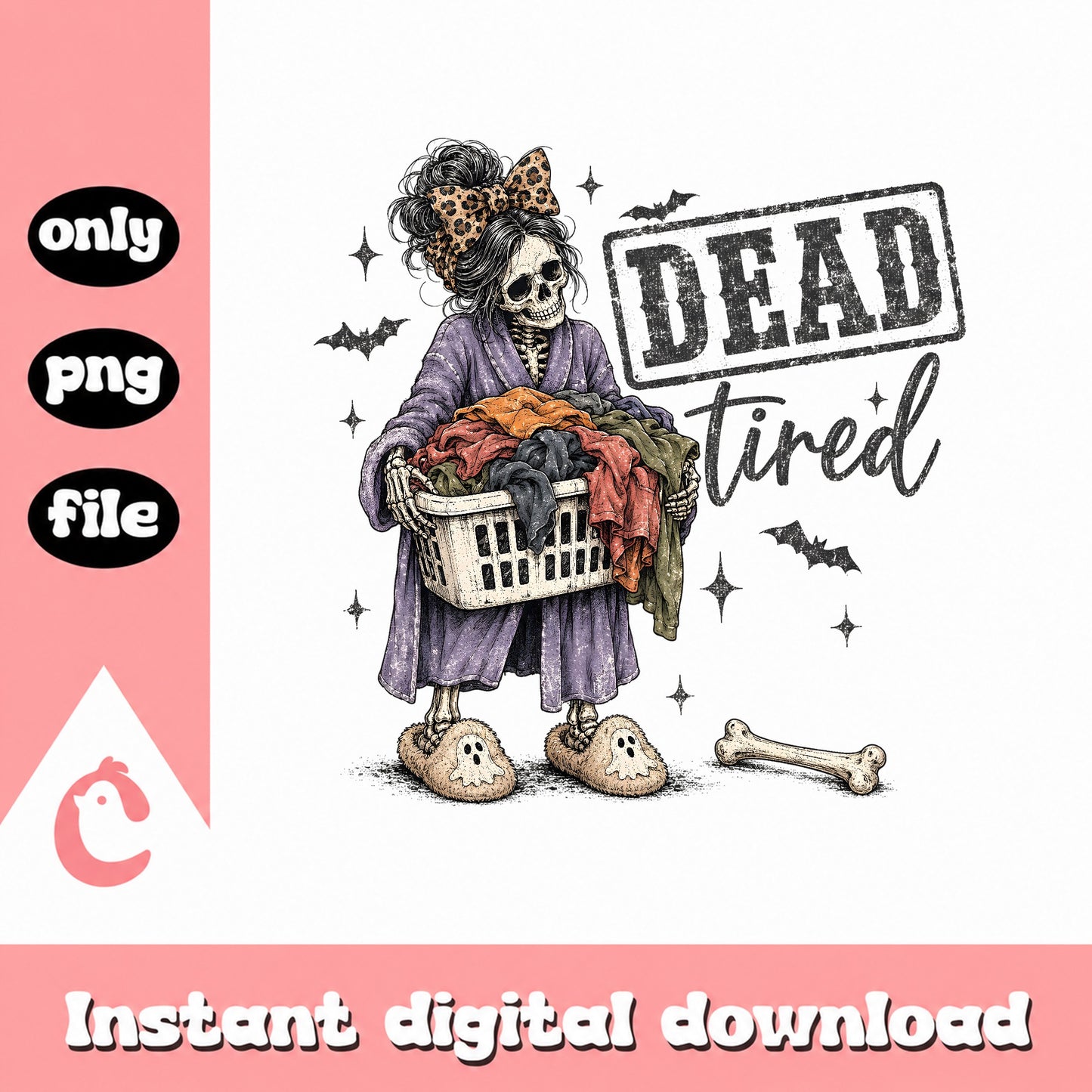 Dead Tired Skeleton Mom PNG, Funny Halloween Laundry, Sublimation PNG