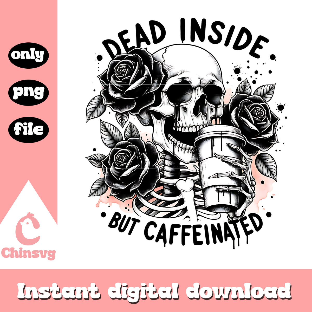 Dead inside but caffeinated design png, skeleton drinking coffee​ png