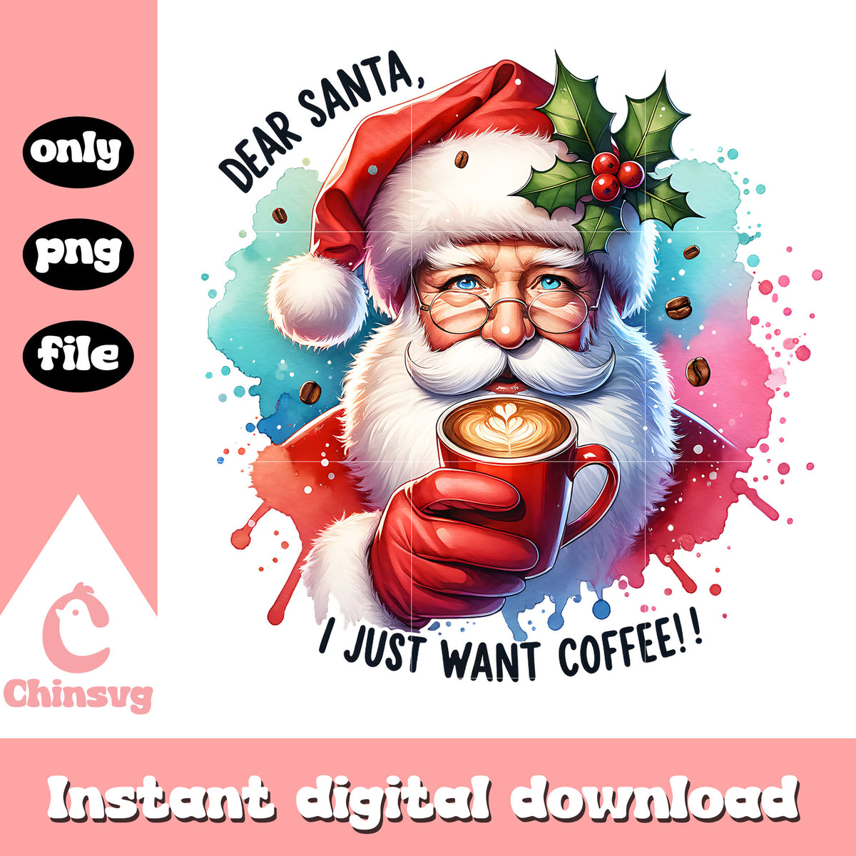 Dear santa i just want coffee png, santa with coffee​ png