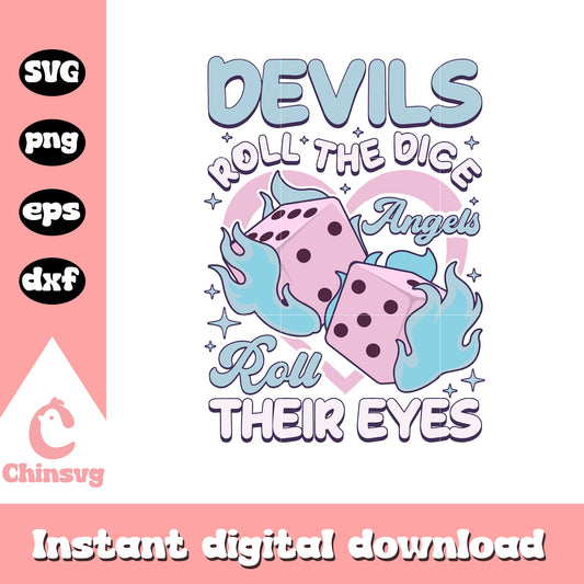 Devil rolls the dice svg, Devil and angle svg, Taylor Swift svg