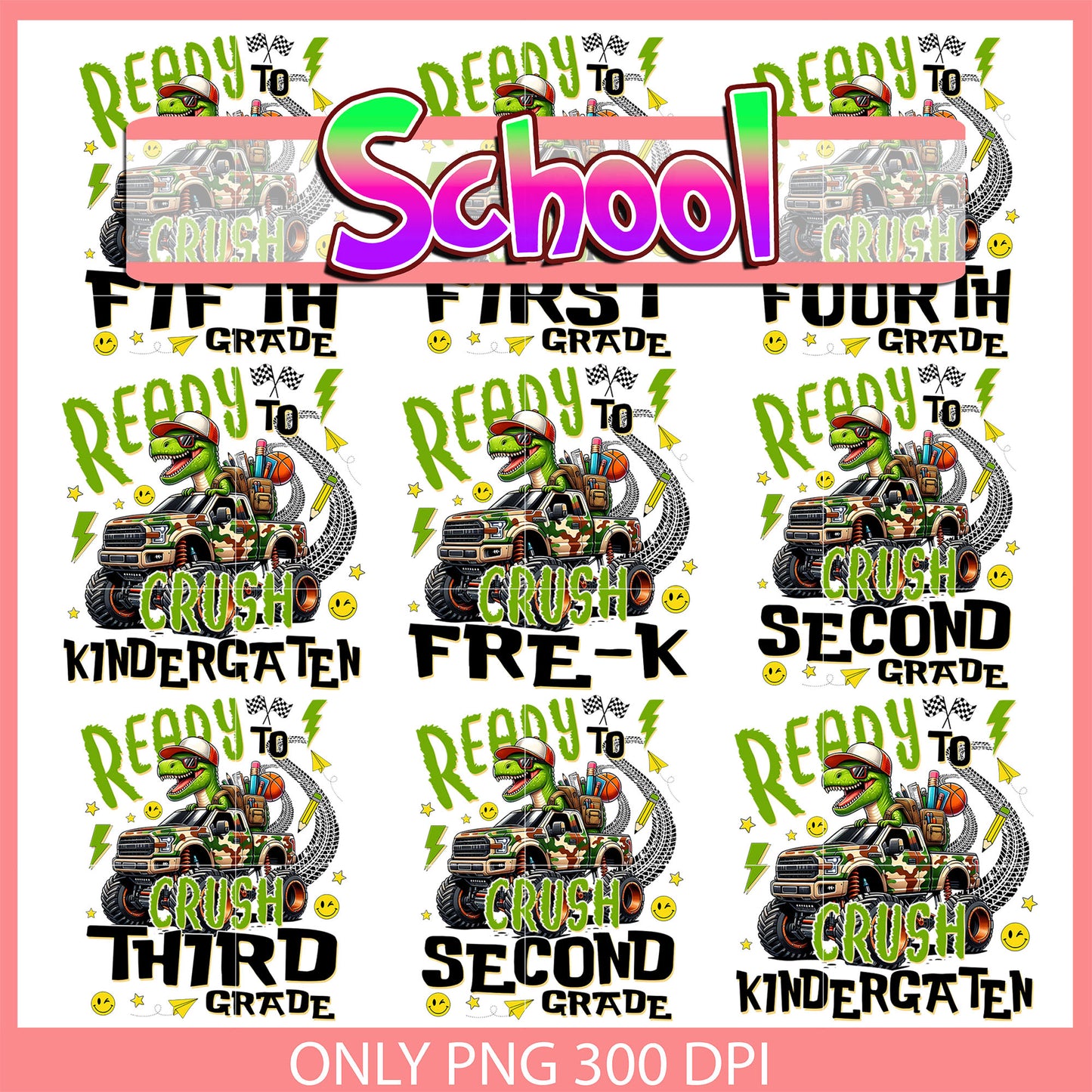 Dinosaur ready to crush design bundle png, back to school sign png