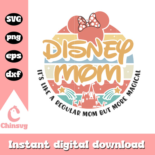 Disney mom like a regular mom svg, minnie ears svg, disney svg