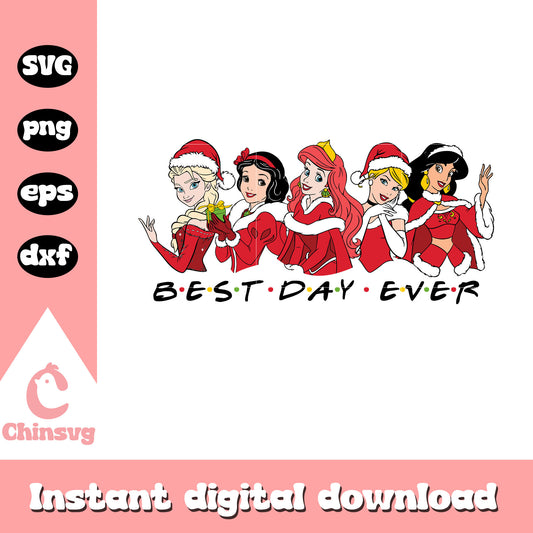 Disney princess best day ever svg, best christmas eve svg