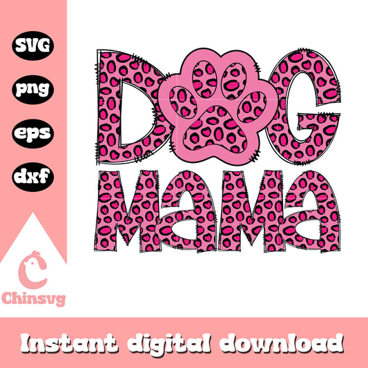 Dog mama leopard pattern svg, dog mama svg, font design svg