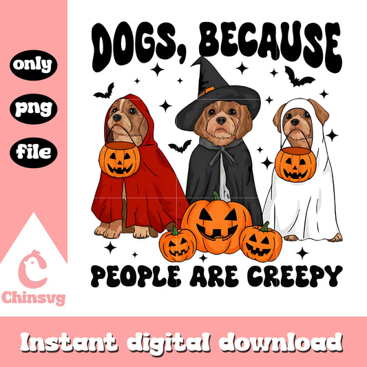 Dogs because people are creepy design png, halloween pumpkin png