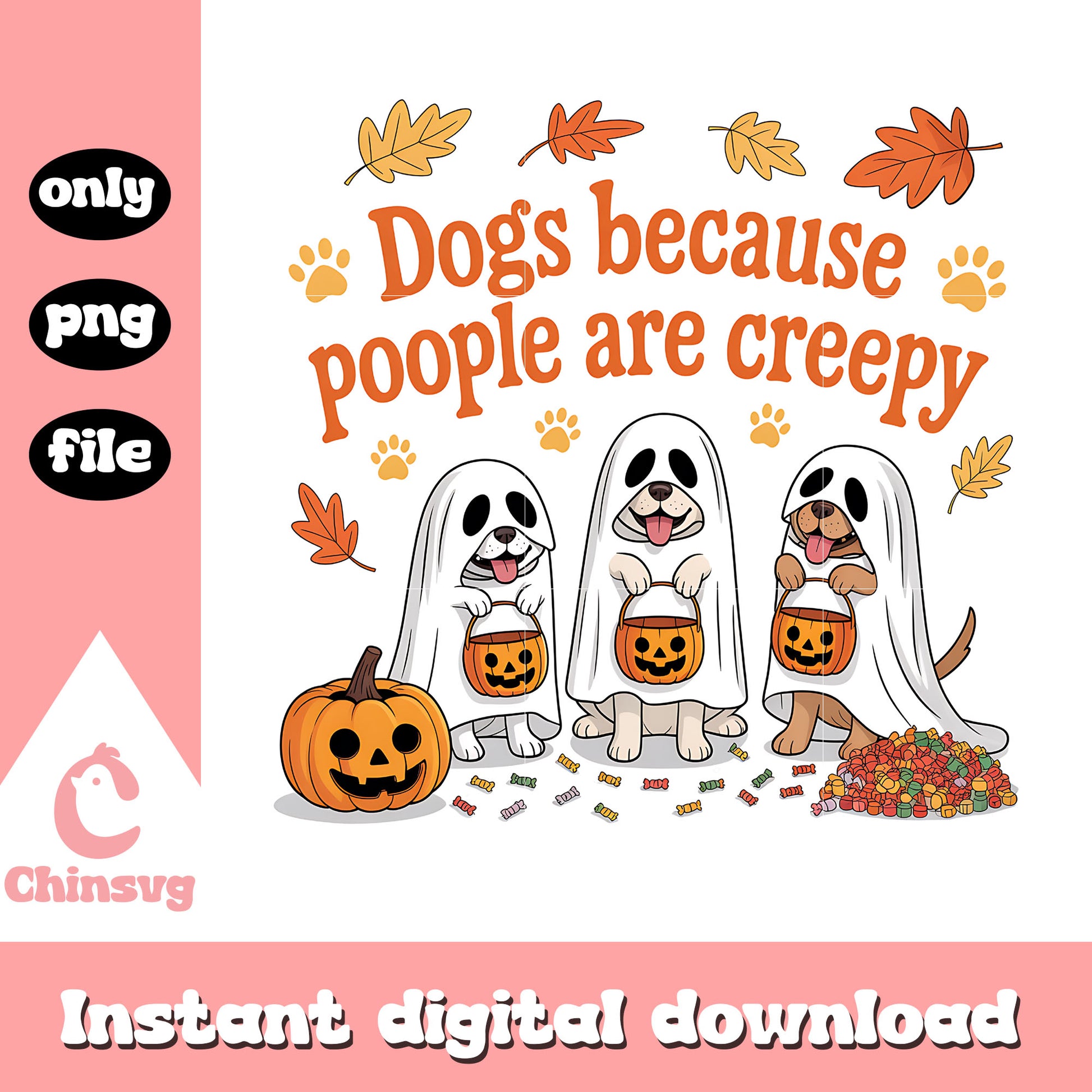 Dogs because people are creepy ghost png, halloween pumpkin png