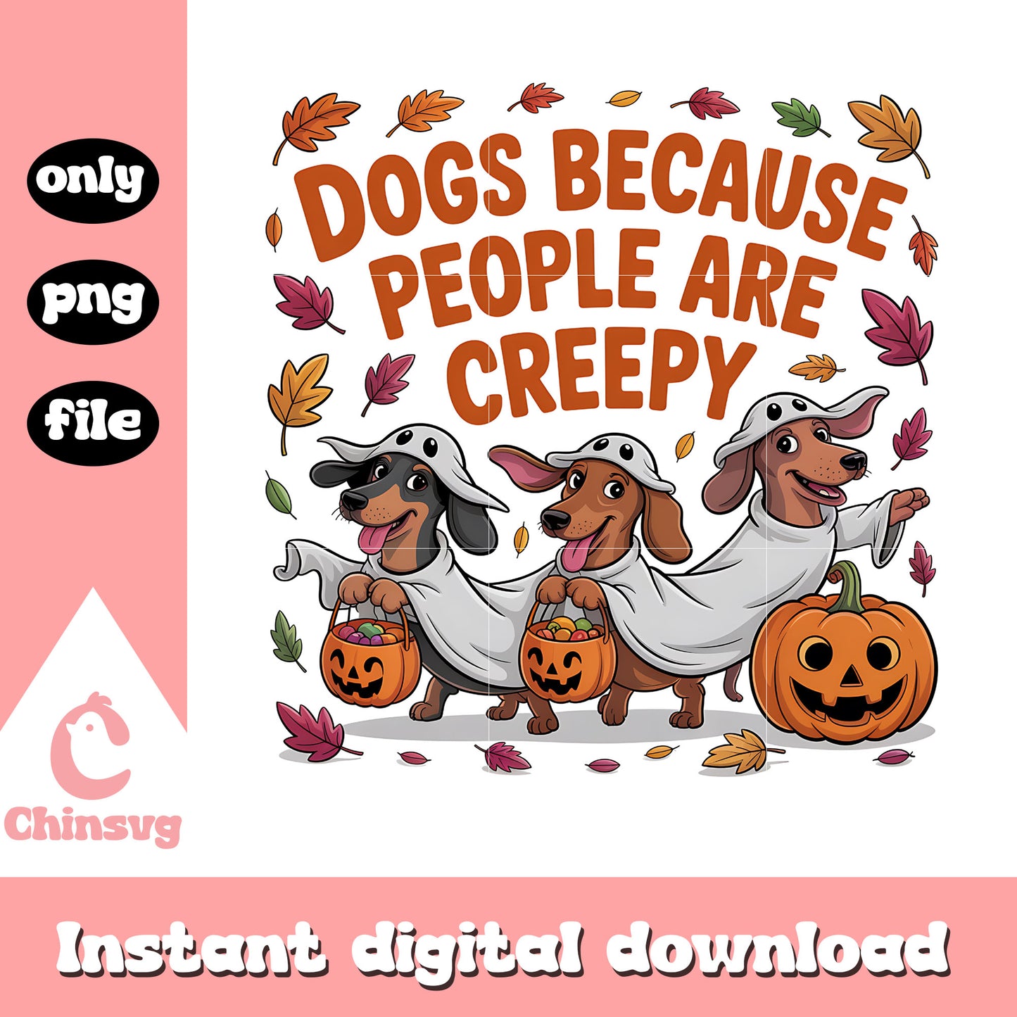 Dogs because people are creepy png, halloween design png