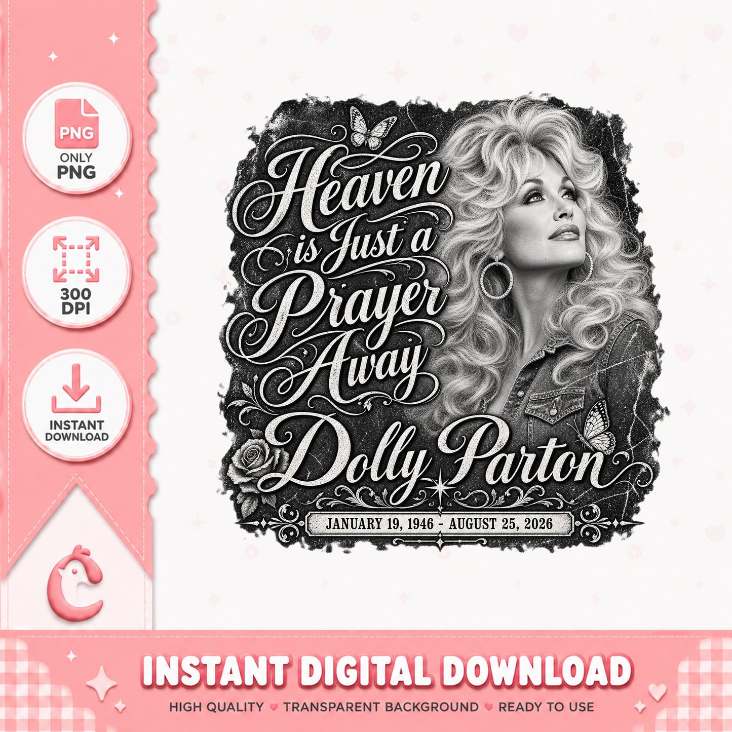 Dolly Parton Heaven Is Just A Prayer Away, Memorial PNG, Tribute PNG