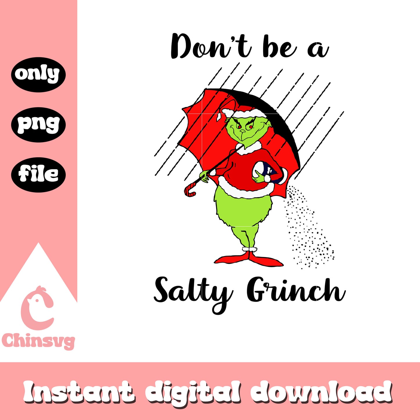 Don't be a salty grinch design png, grinch outfit png