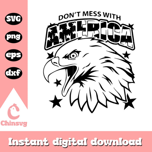 Don't mess with america svg, Philadelphia Eagles svg, ncaa svg