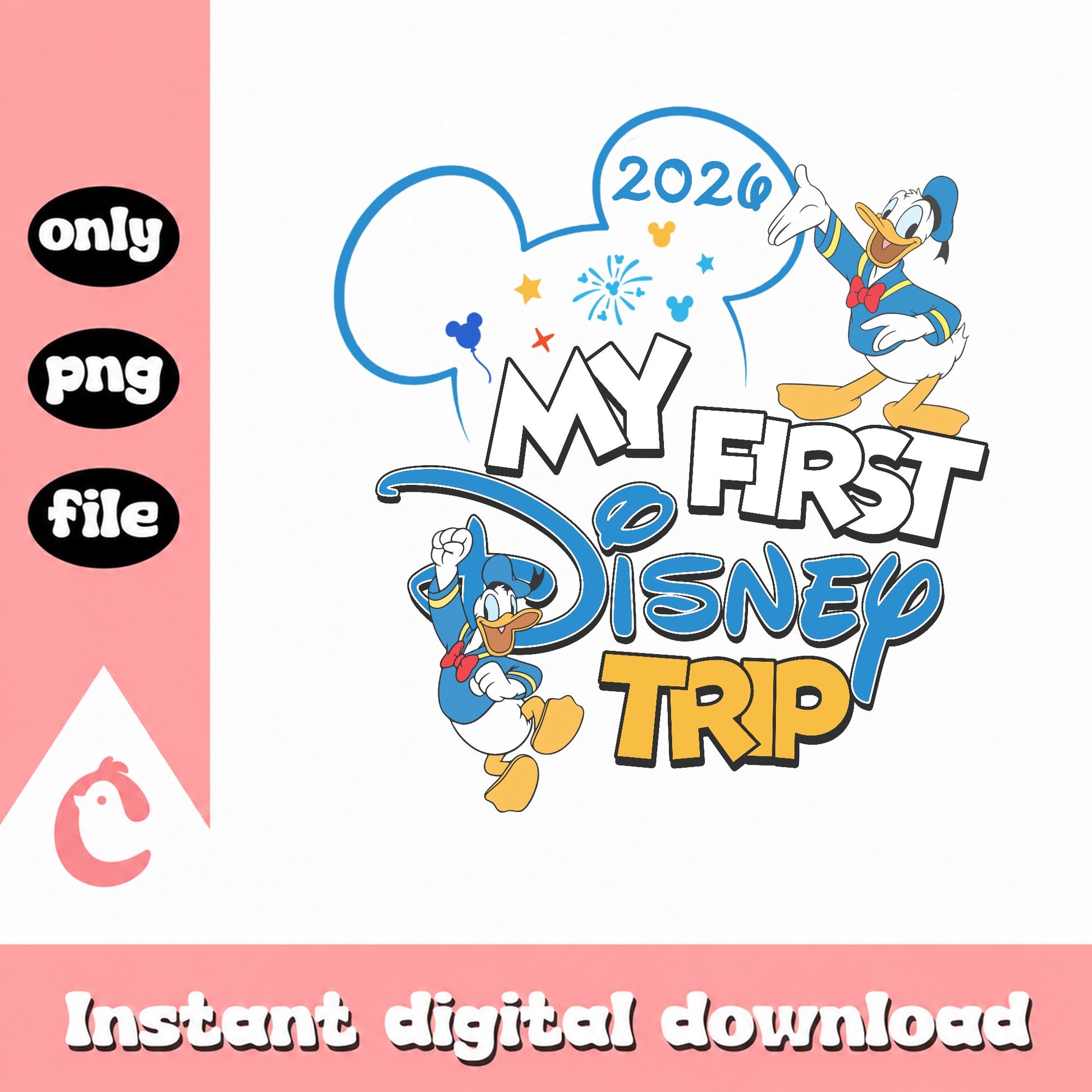 Donald Duck My First Disney Trip 2026 PNG, Disney PNG, Family Trip PNG
