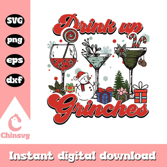 Drink up grinches christmas design svg, christmas snow​ svg