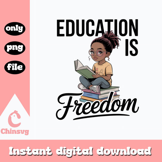 Education Is Freedom PNG, Black Girl Reading Books PNG, Melanin Girl PNG
