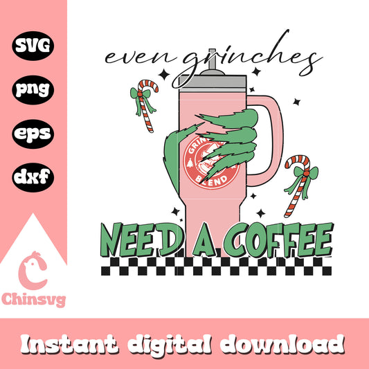 Even grinches need a coffee svg, grinch coffee cup​ svg