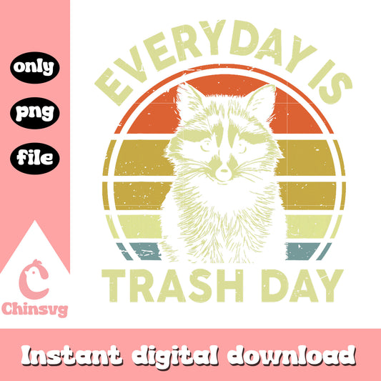 Everyday is trash day png, raccoon png, raccoon quotes png