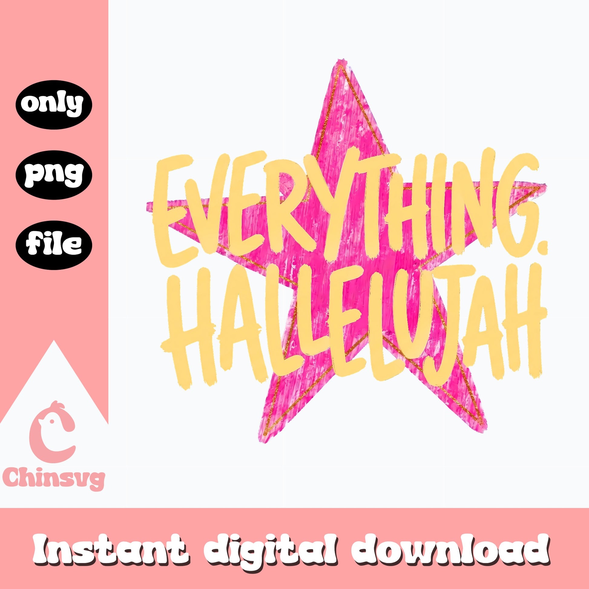 Everything Hallelujah Star PNG, Religious Quote Design, PNG