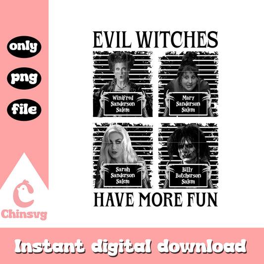 Evil witches have more fun design png, hocus pocus decorations png