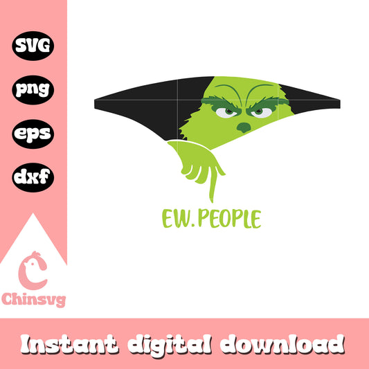Ew people grinch​ christmas design svg, the grinch eyes​ svg