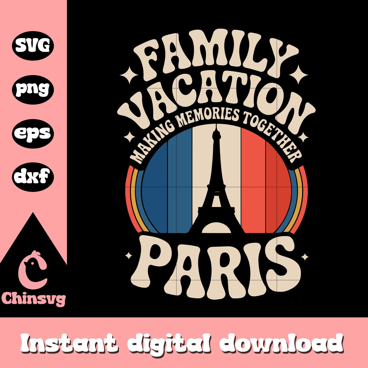 Family vacation france paris eiffel tower svg, eiffel tower svg