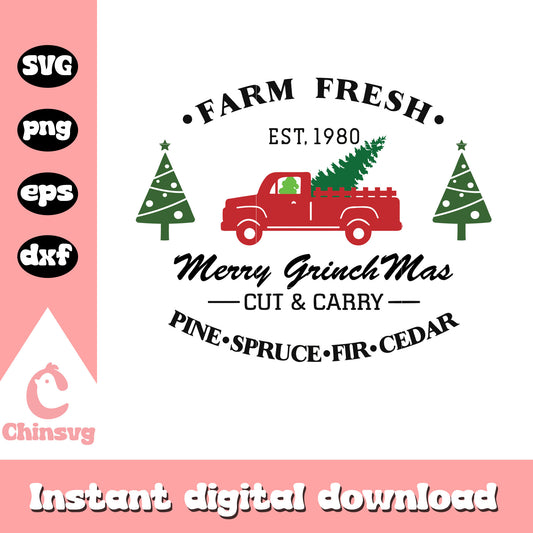 Farm fresh est 1980 merry grinchmas svg, car christmas tree​ svg