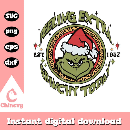 Feeling extra est 1957 grinchy today logo svg, grinch santa hat​ svg