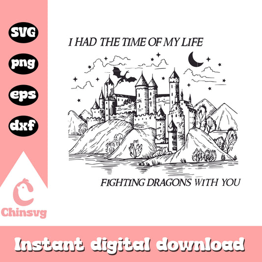 Fighting dragons with you svg, big castle svg, Taylor Swift svg 