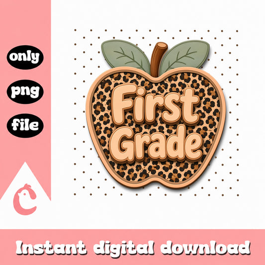 First Grade Leopard Apple PNG, Back To School PNG, Teacher PNG