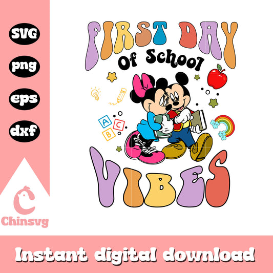 First day of school vibes svg, minnie mickey mouse svg