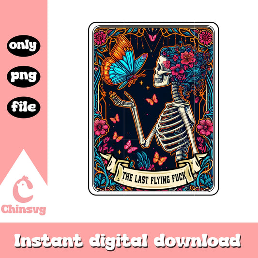 Floral skeleton and buffterfly png, the last flying fuck png
