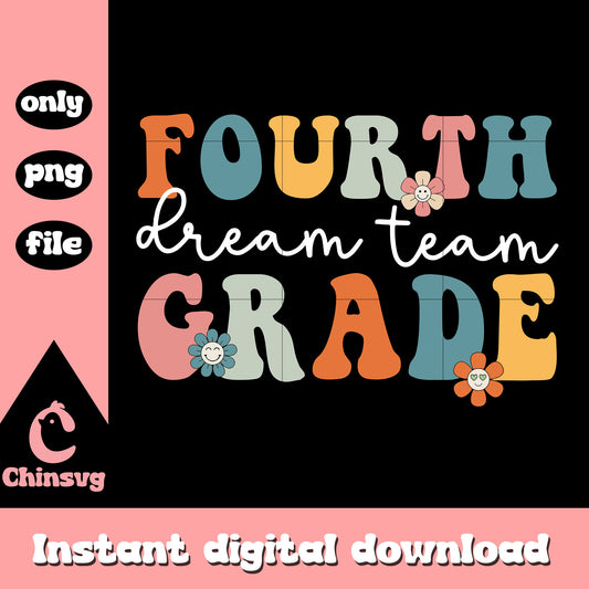 Fourth grade dream team design png, back to school quote png