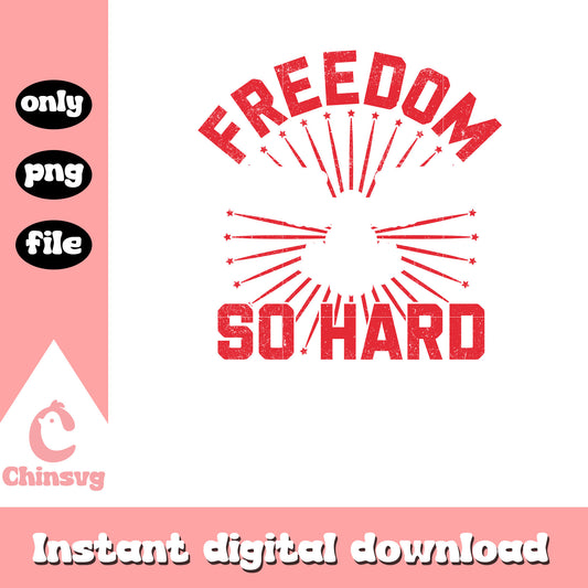 Freedom so hard logo design png, logo design png, freedom png