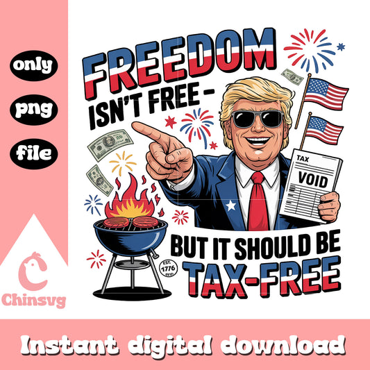 Freedom trump tax free png, Freedom trump void tax png